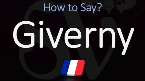 giverny pronunciation